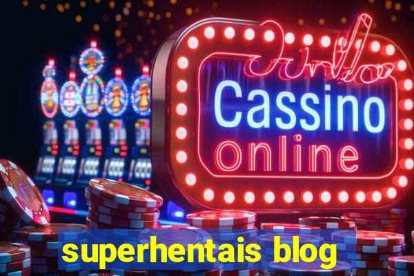 superhentais blog